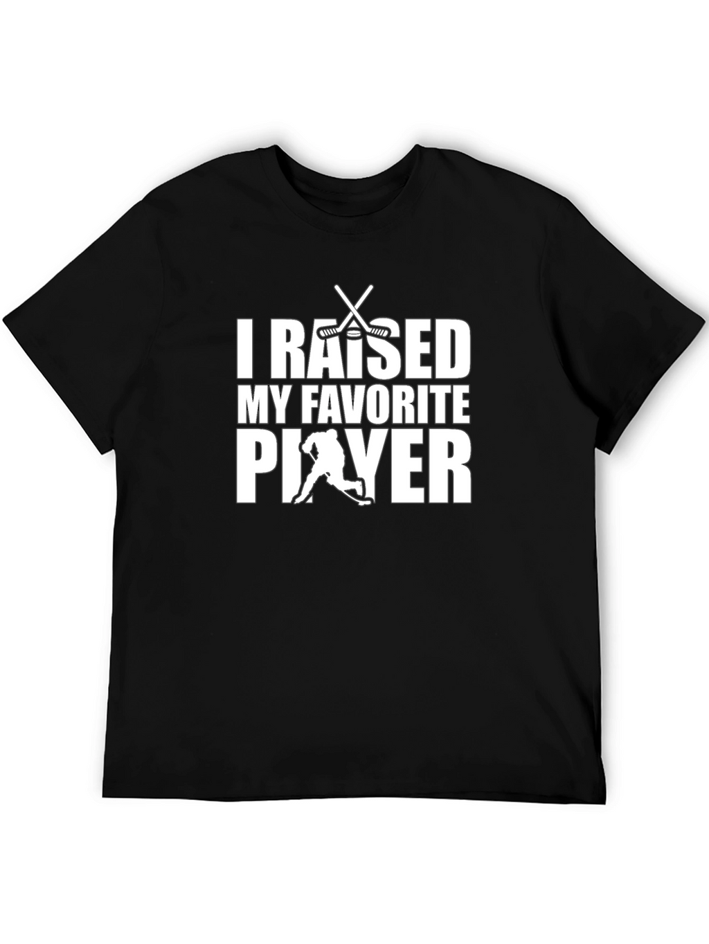 I Raised My Favorite Player Graphic T-Shirt