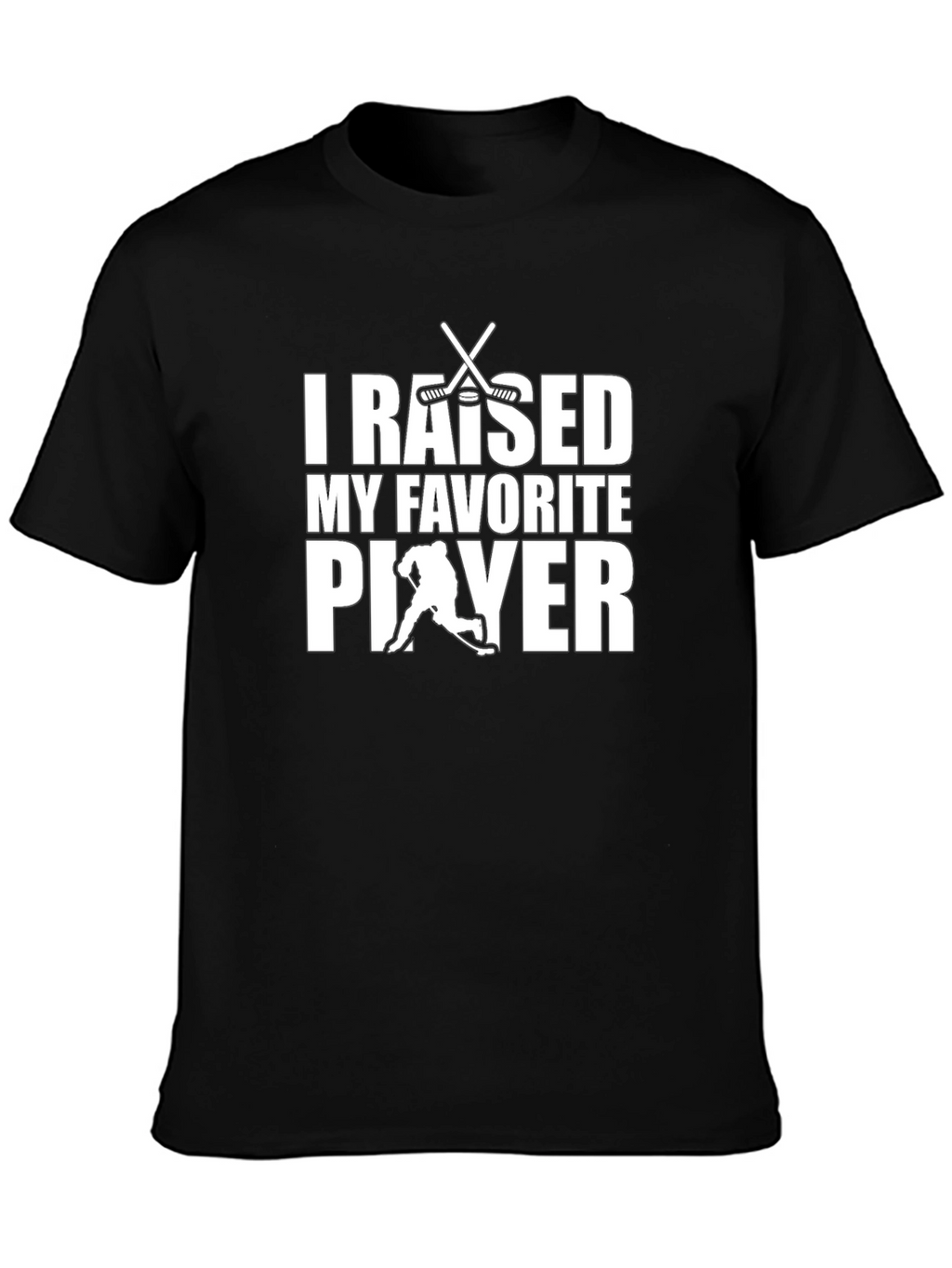 I Raised My Favorite Player Graphic T-Shirt