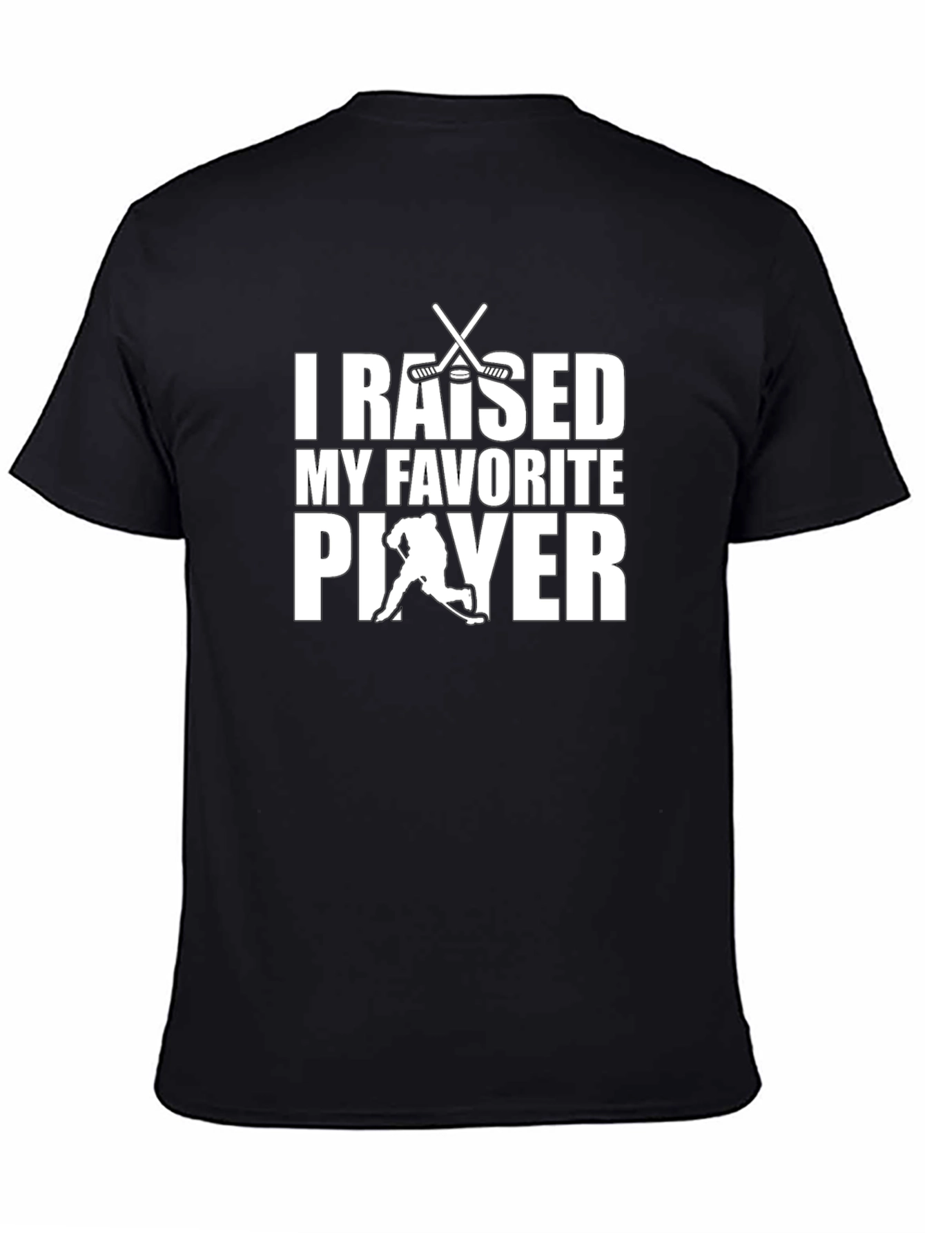 I Raised My Favorite Player Graphic T-Shirt