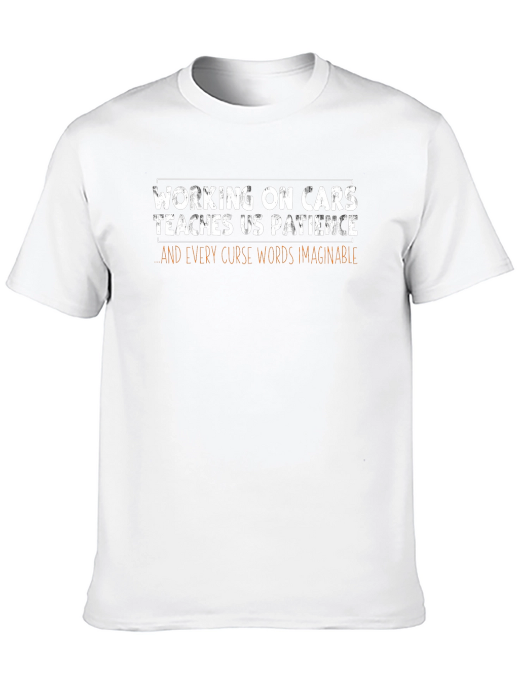 Working on Cars Patience Funny Graphic Tee