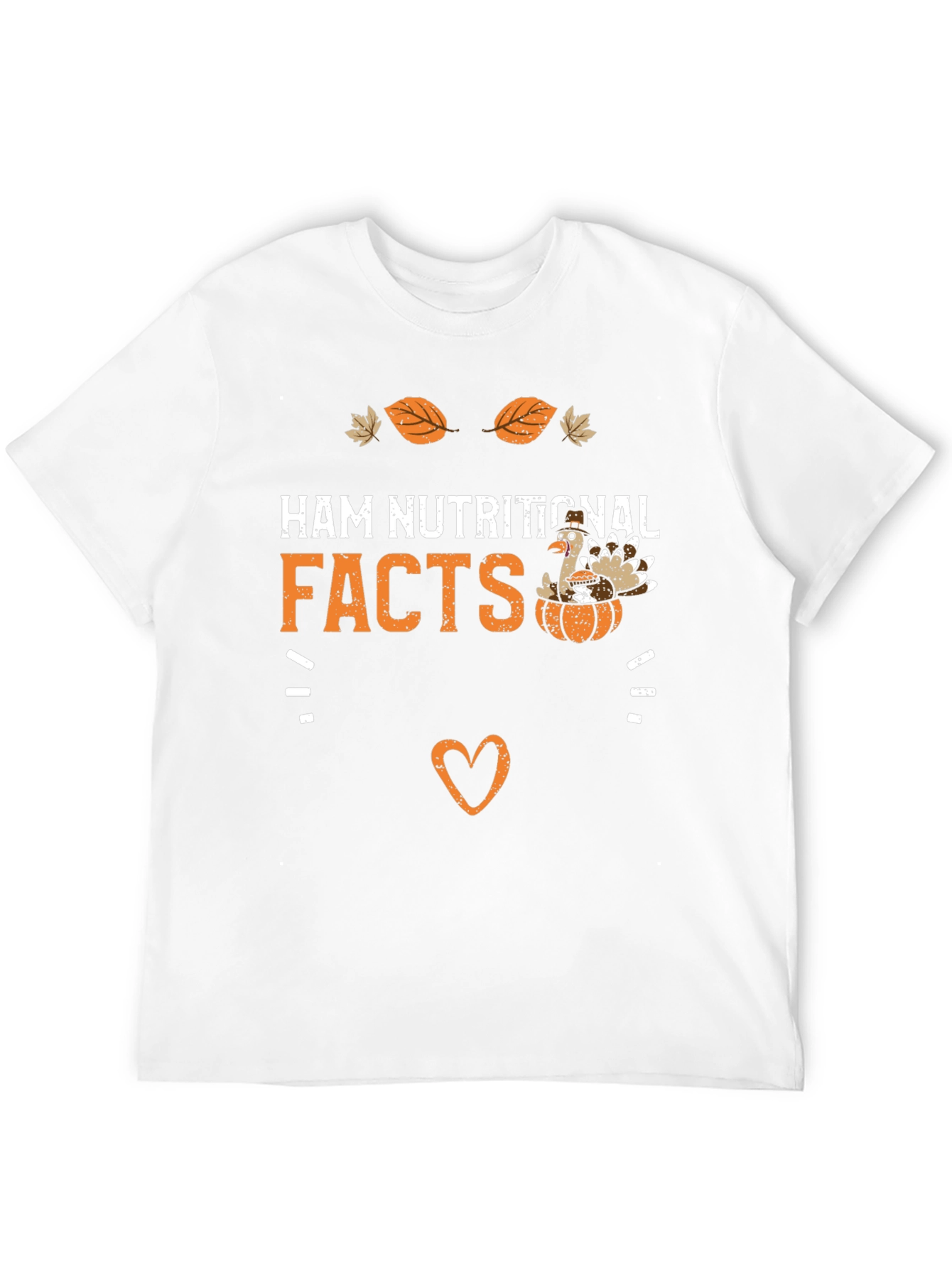 Ham Nutritional Facts Thanksgiving T-Shirt