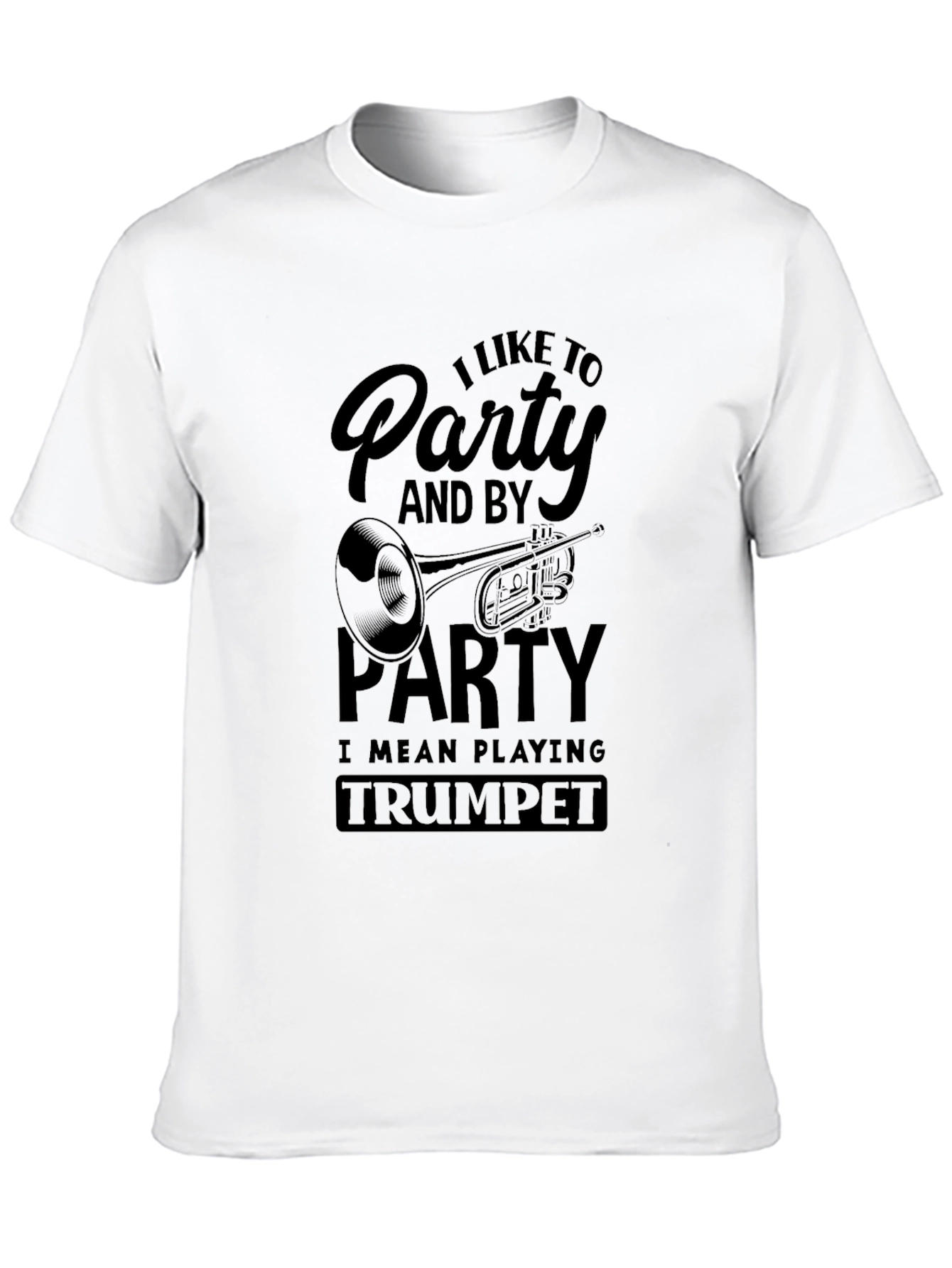 I Like to Party Trumpet T-Shirt Musician Tee