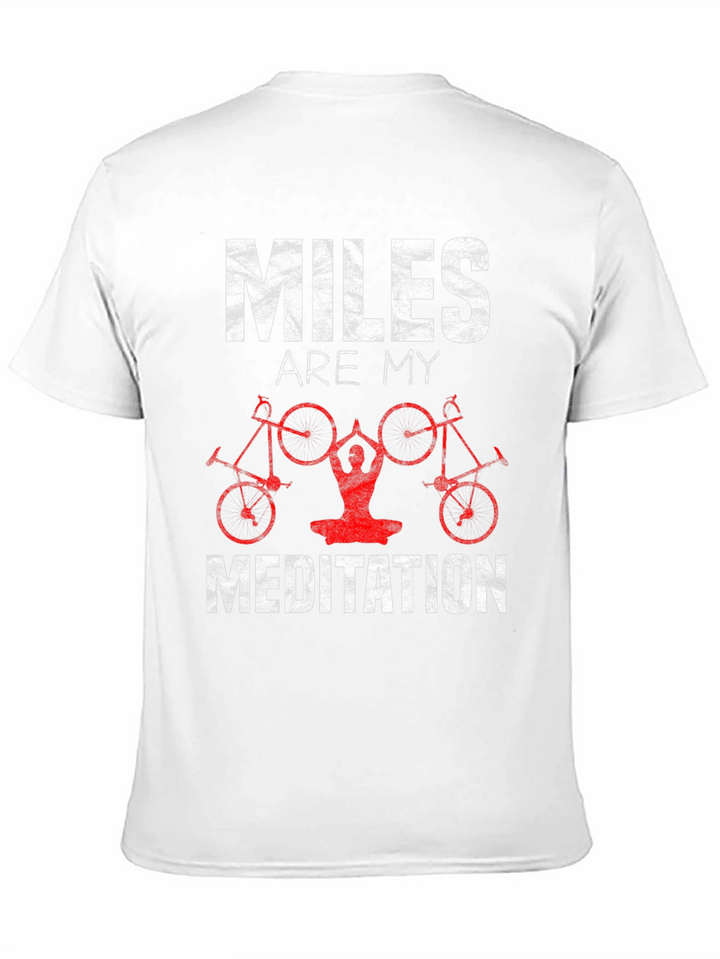 Miles Are My Meditation T-Shirt Cycling Yoga