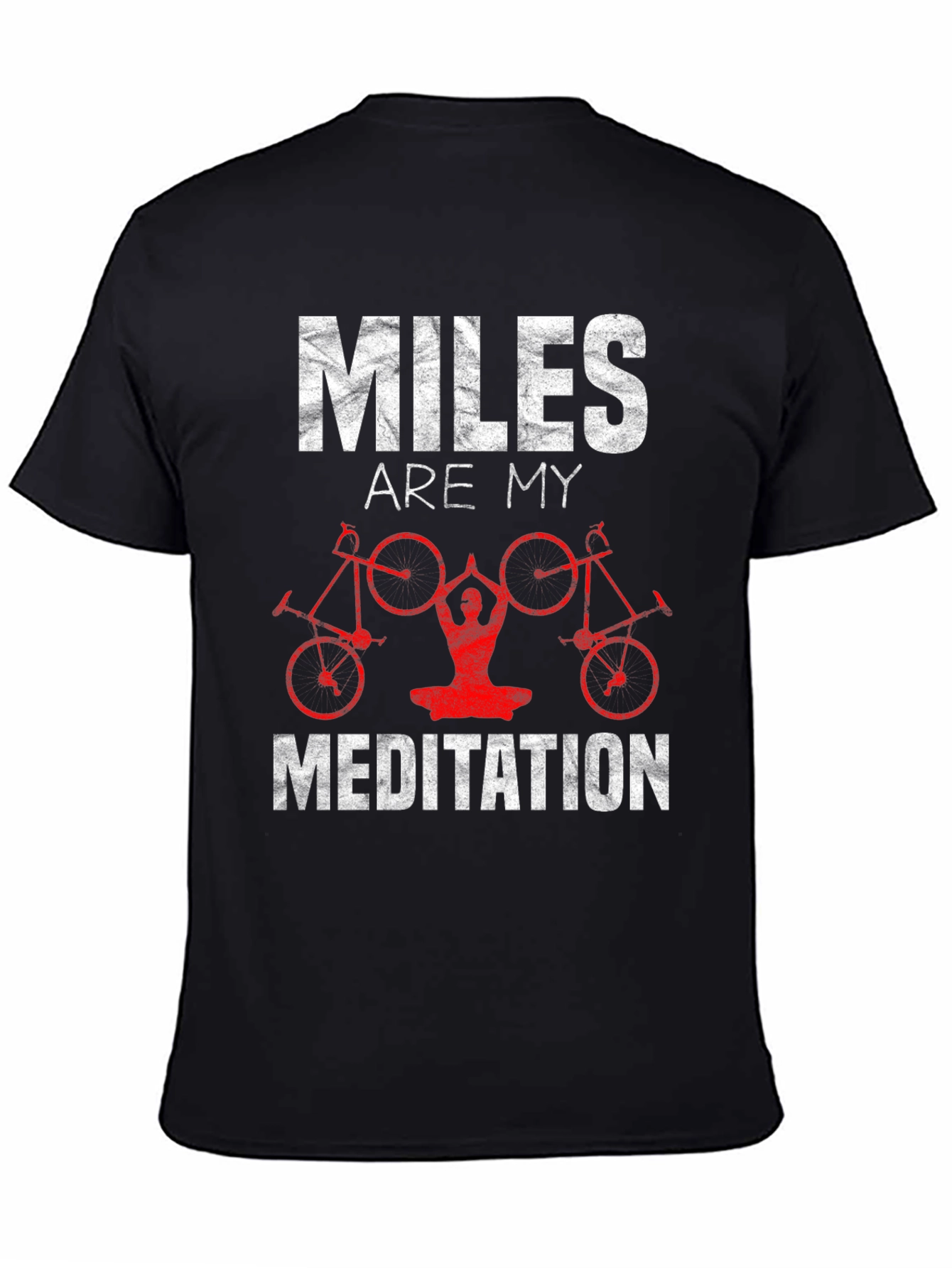 Miles Are My Meditation T-Shirt Cycling Yoga