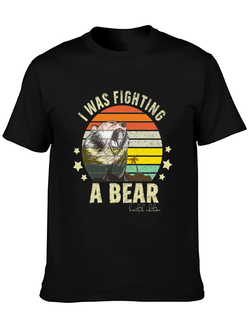 I Was Fighting A Bear T-Shirt