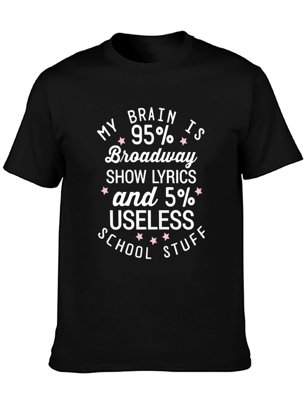 Broadway Lyrics T-Shirt Funny Gift for Theater Lovers