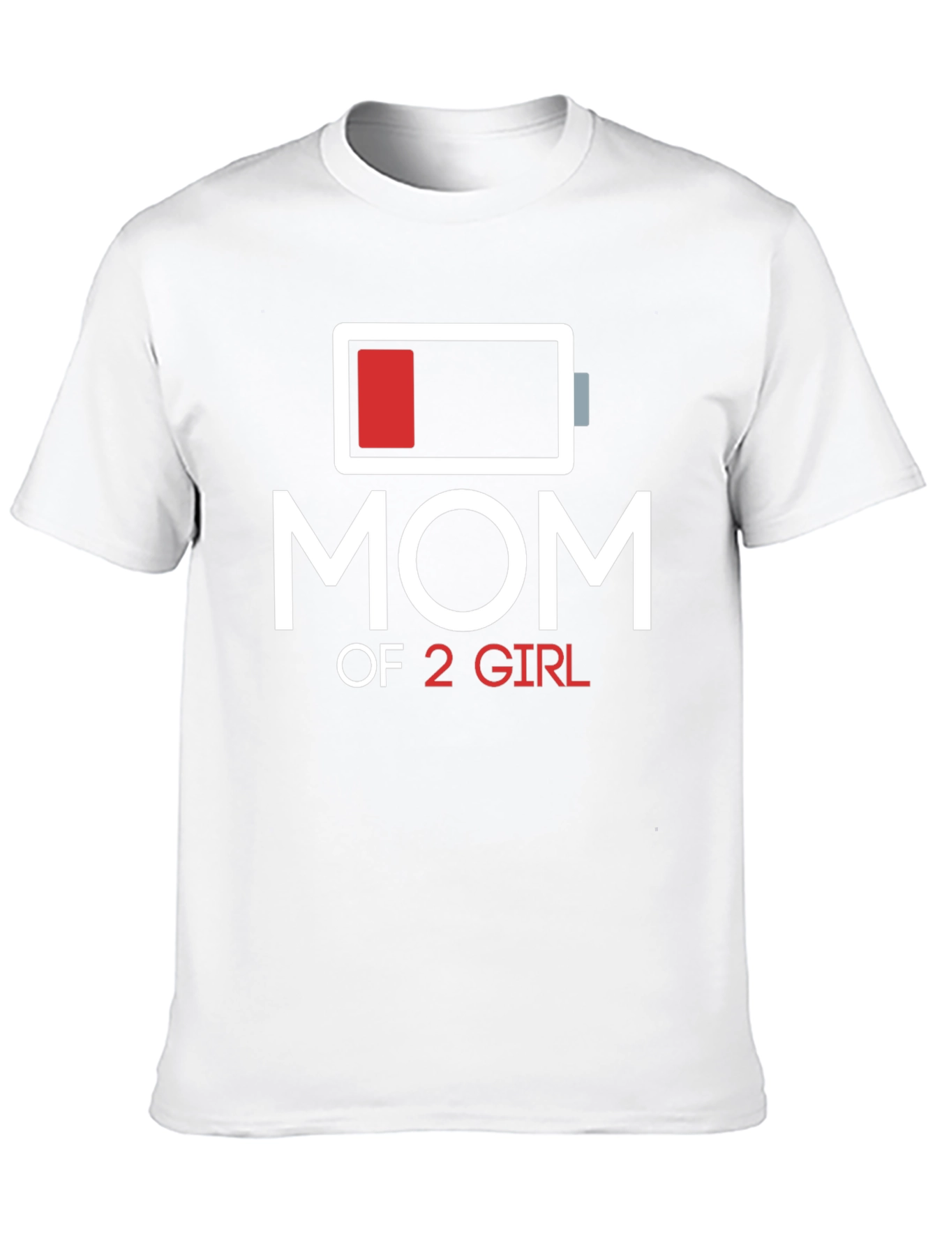 Mom of 2 Girls T-Shirt Battery Graphic
