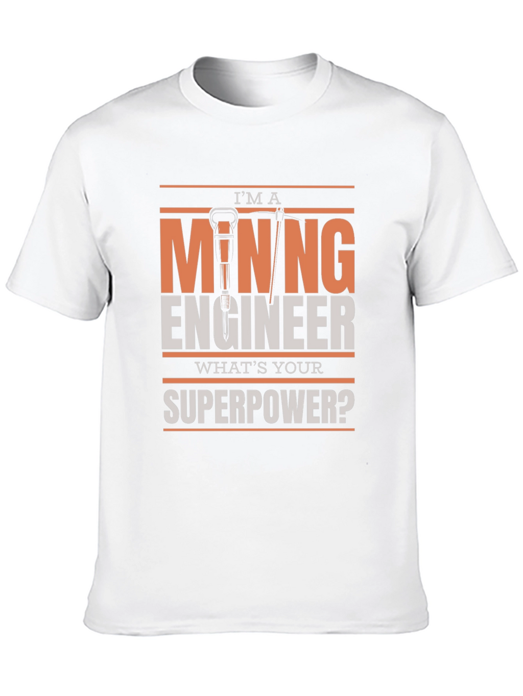 Mining Engineer Superpower T-Shirt