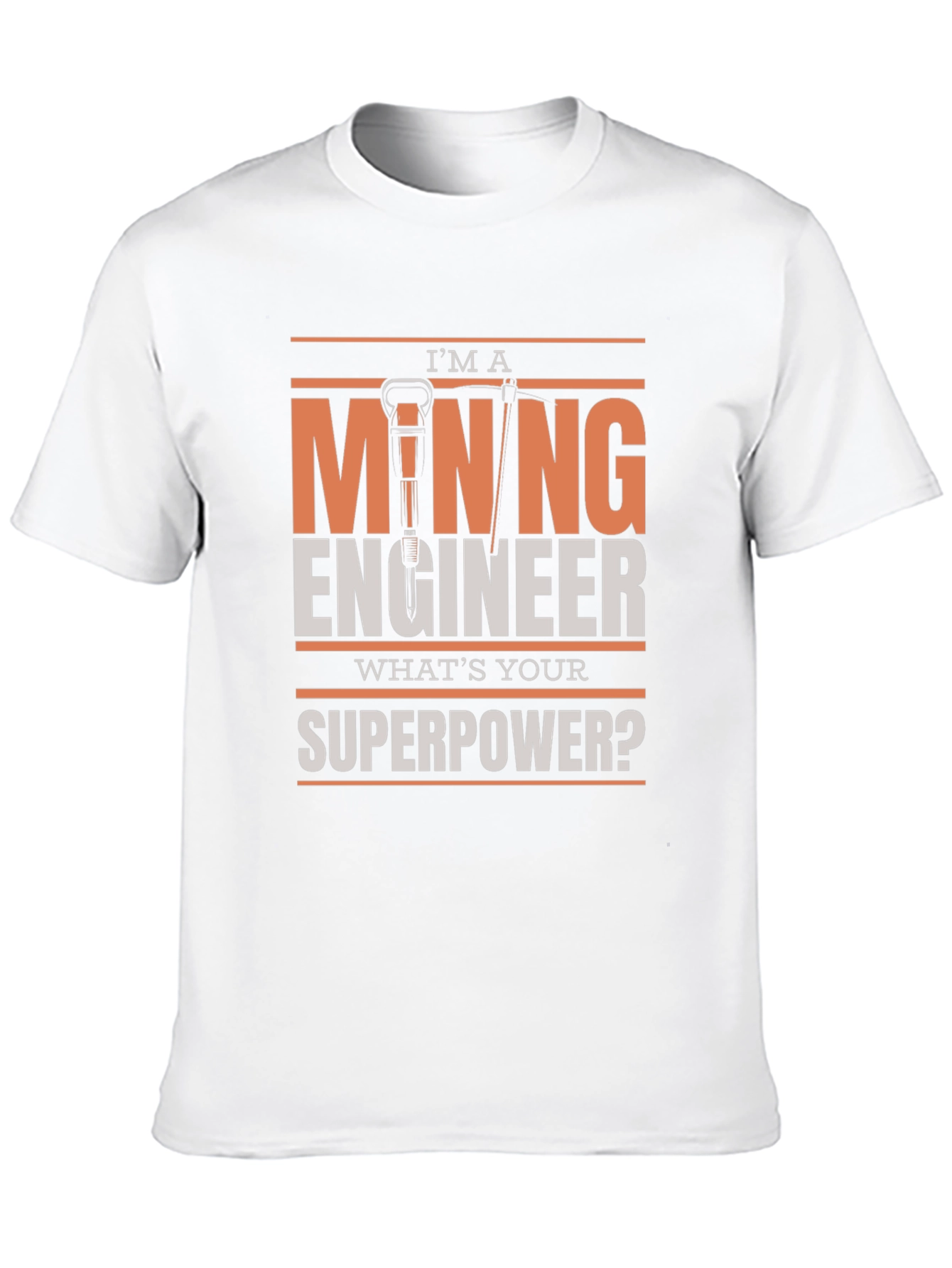 Mining Engineer Superpower T-Shirt