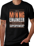 Mining Engineer Superpower T-Shirt