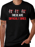 Difficult Times Music Pun T-Shirt