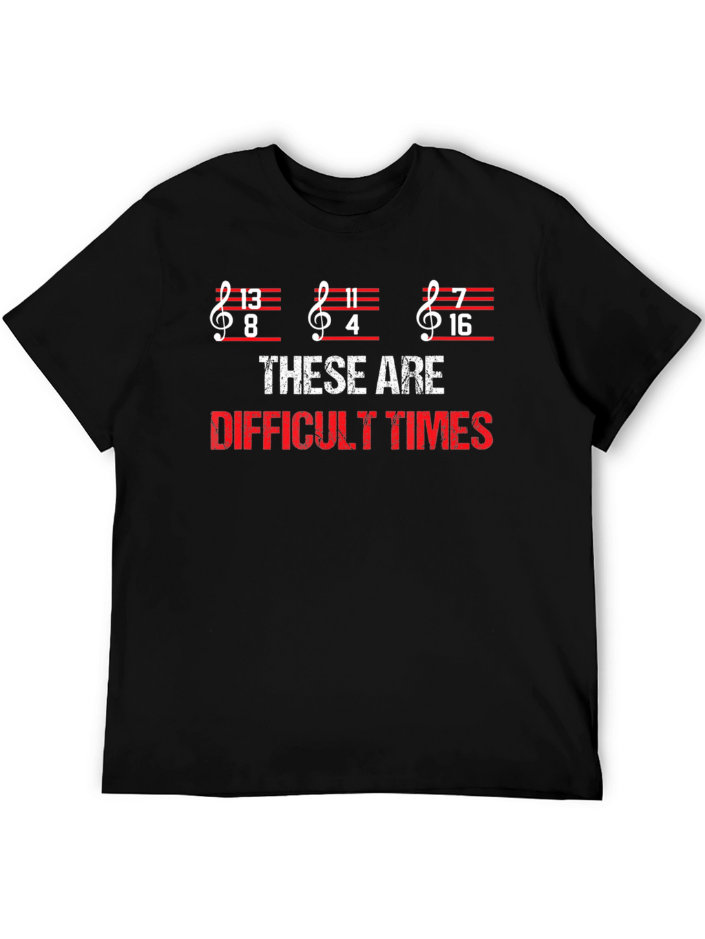 Difficult Times Music Pun T-Shirt