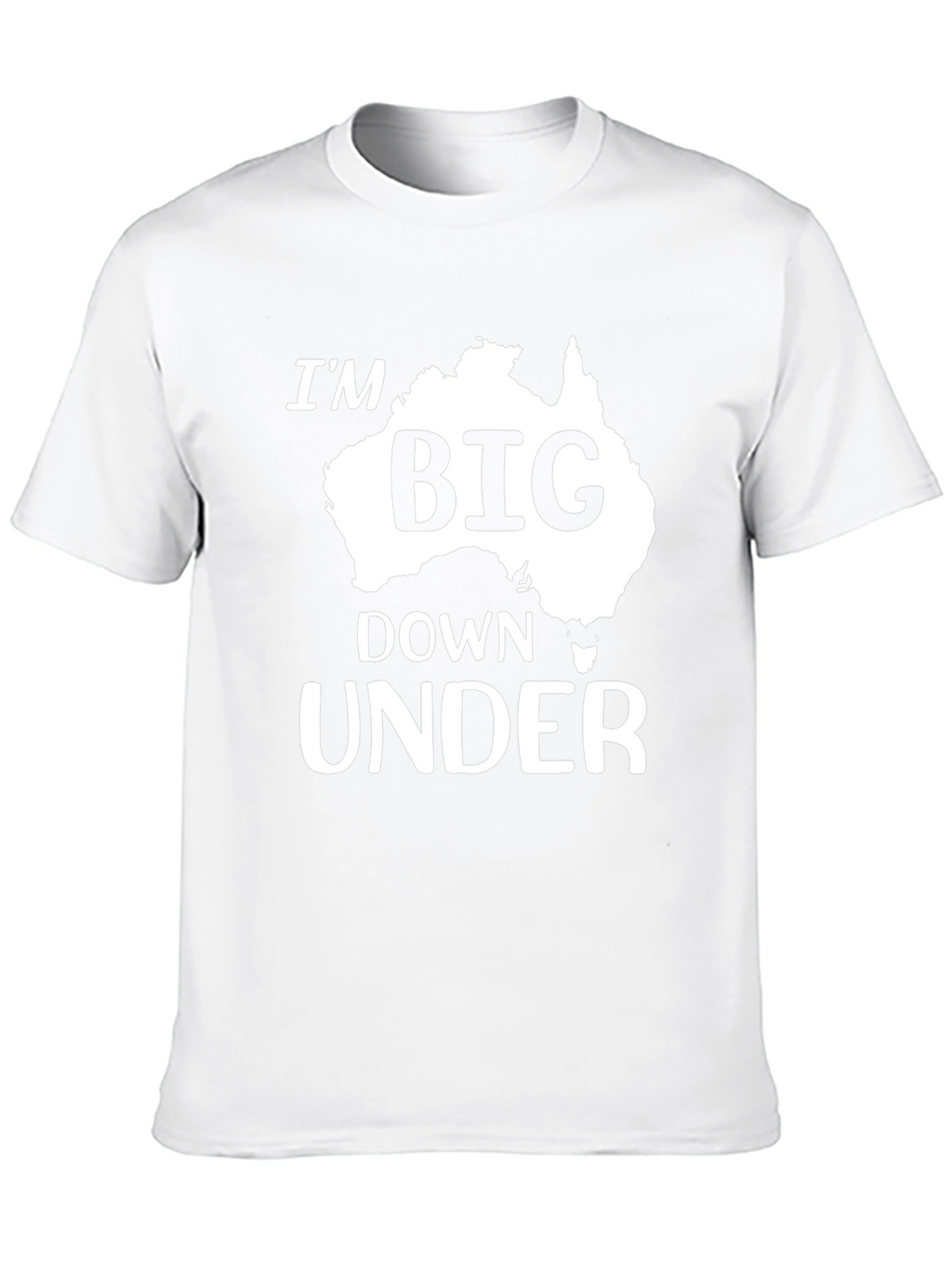 Im Big Down Under Australia Map Graphic T-Shirt