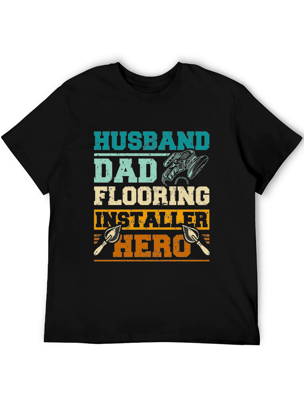 Husband Dad Flooring Installer Hero T-Shirt