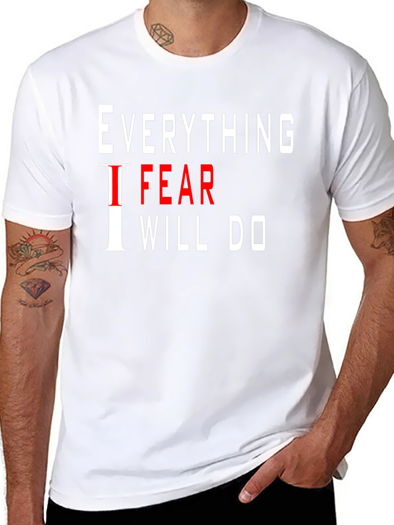 Everything I Fear I Will Do Black T-Shirt