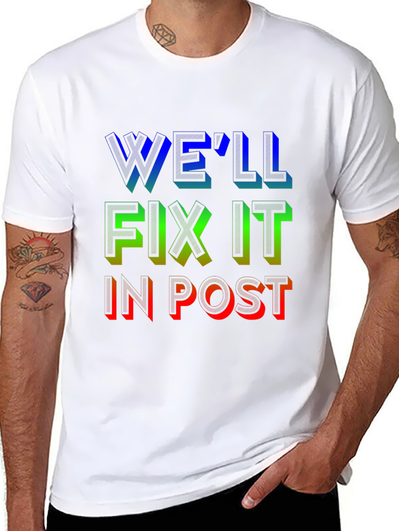 Well Fix It in Post T-Shirt
