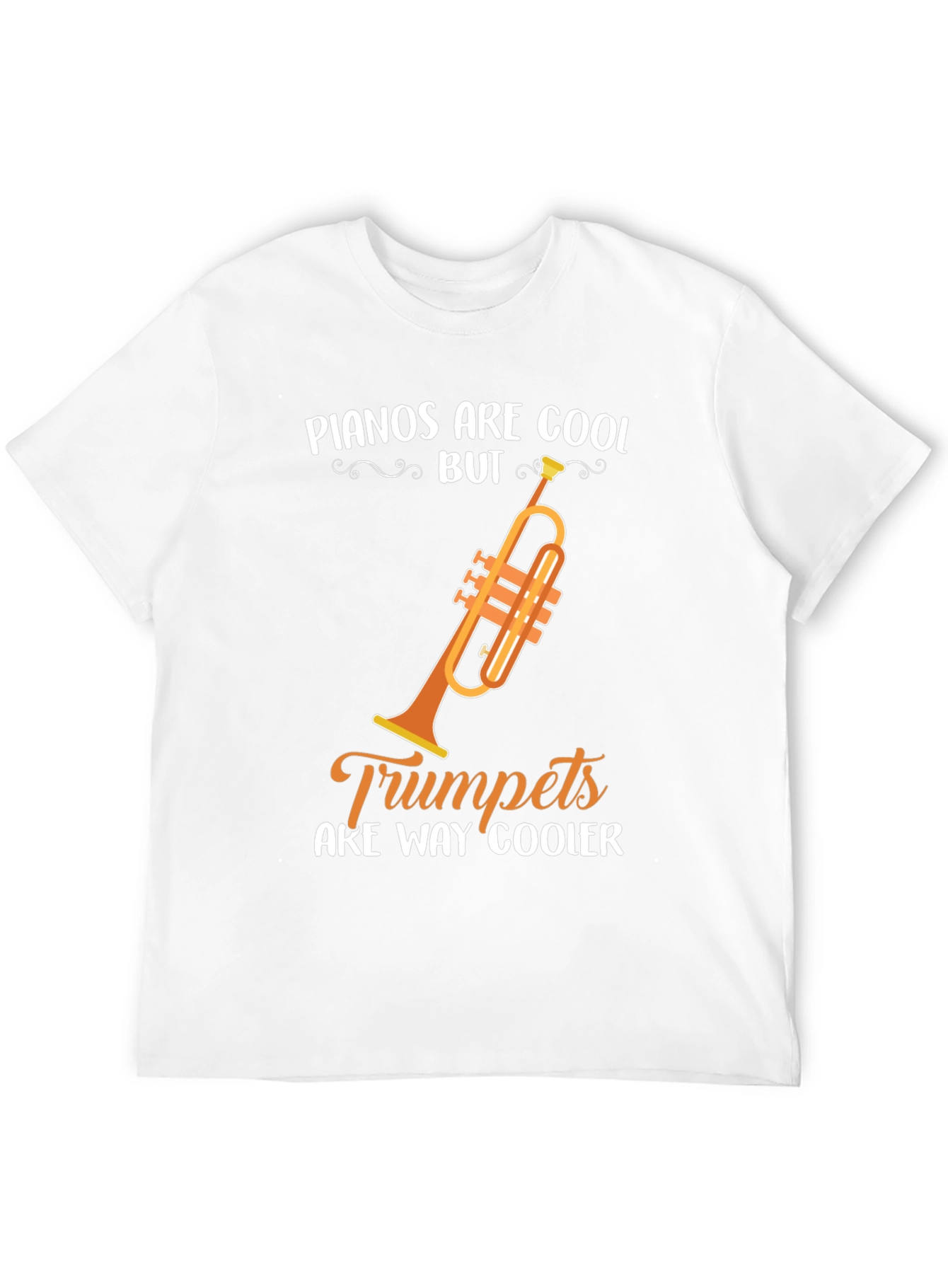Funny Trumpet Music T-Shirt - Pianos Are Cool But...