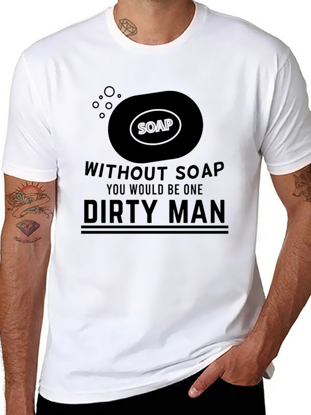 Without Soap Dirty Man Graphic Tee