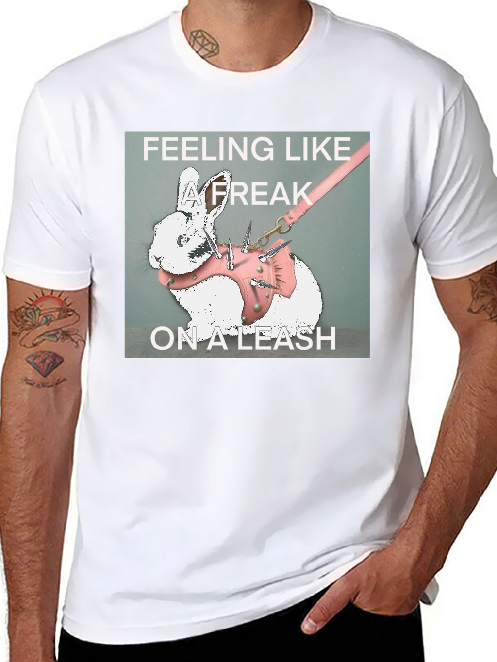 Feeling Like a Freak on a Leash Graphic T-Shirt