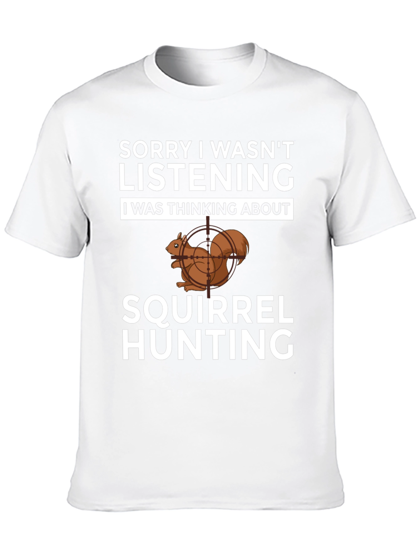 Squirrel Hunting T-Shirt Funny Hunter Tee