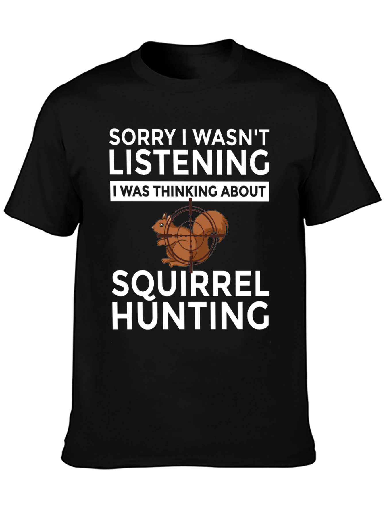 Squirrel Hunting T-Shirt Funny Hunter Tee