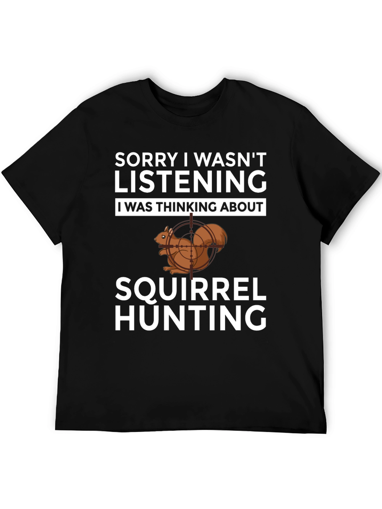 Squirrel Hunting T-Shirt Funny Hunter Tee