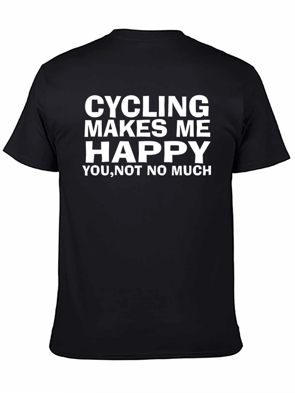 Cycling Makes Me Happy T-Shirt