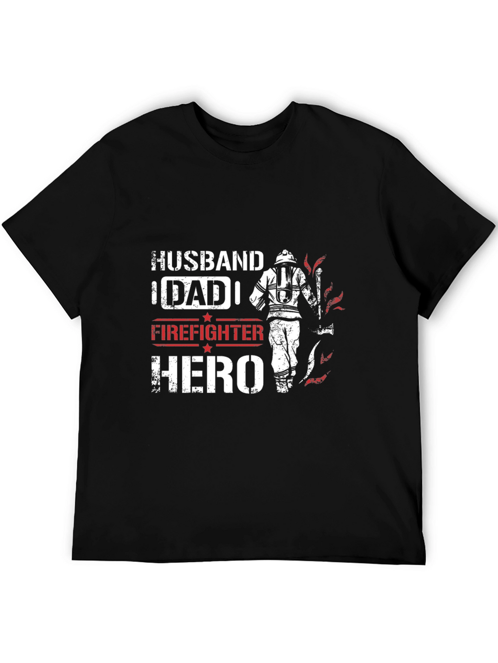Firefighter Hero Graphic Tee - Husband Dad Hero
