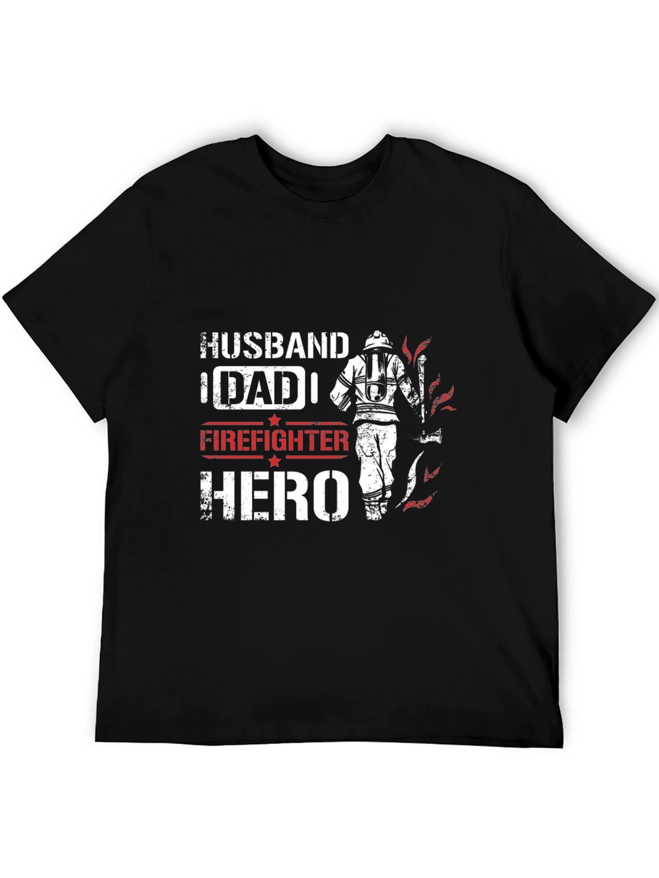Firefighter Hero Graphic Tee - Husband Dad Hero