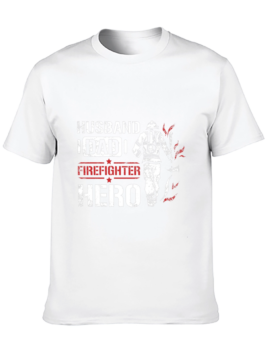 Firefighter Hero Graphic Tee - Husband Dad Hero