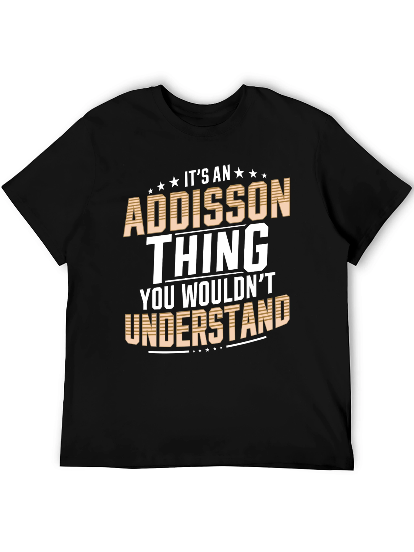 Addisson Thing T-Shirt: You Wouldnt Understand