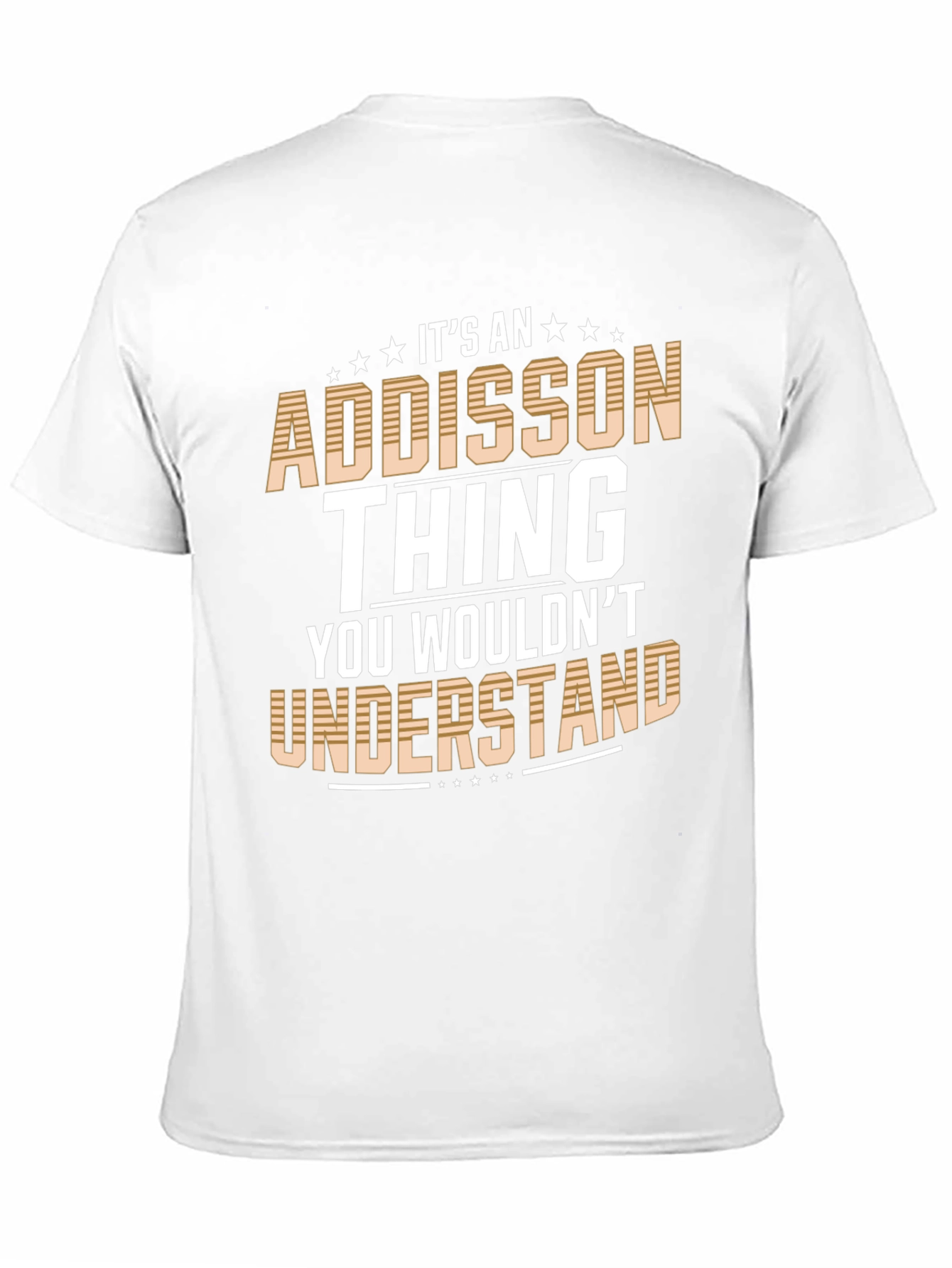 Addisson Thing T-Shirt: You Wouldnt Understand