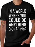 Be Kind T-Shirt - Inspirational Graphic Tee