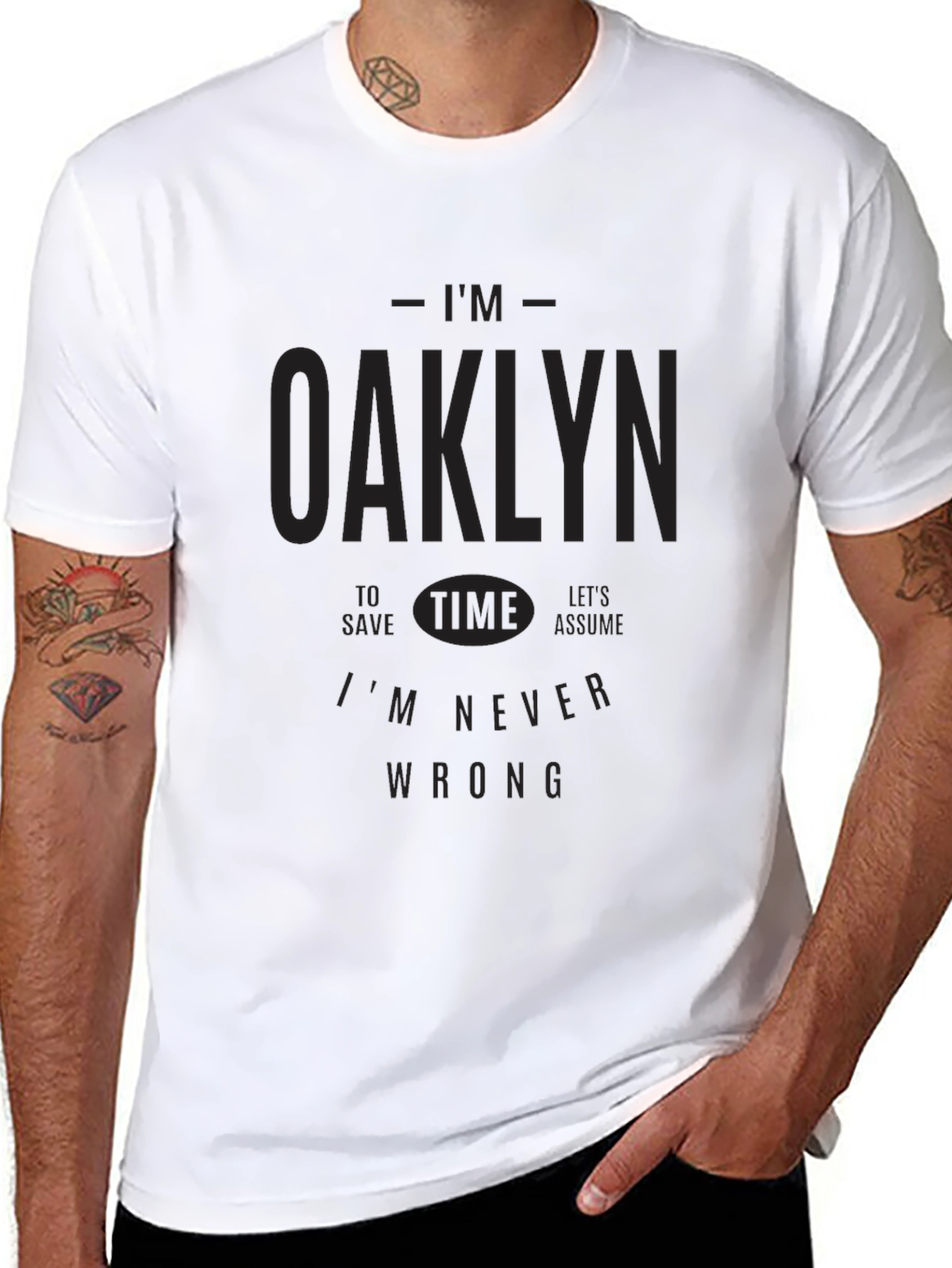 Im Oaklyn T-Shirt - Never Wrong Graphic Tee