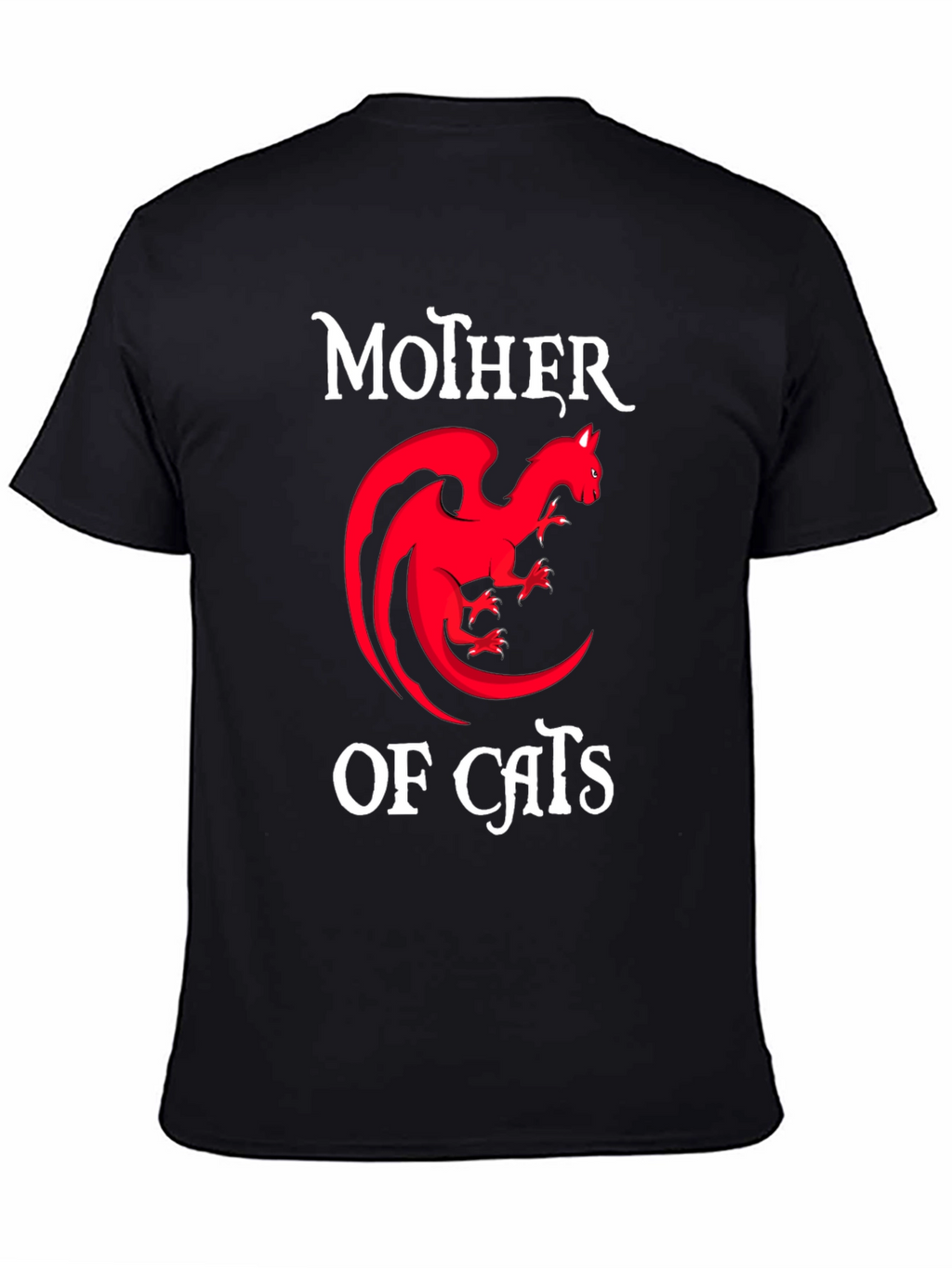Mother of Cats T-Shirt - Dragon Cat Design
