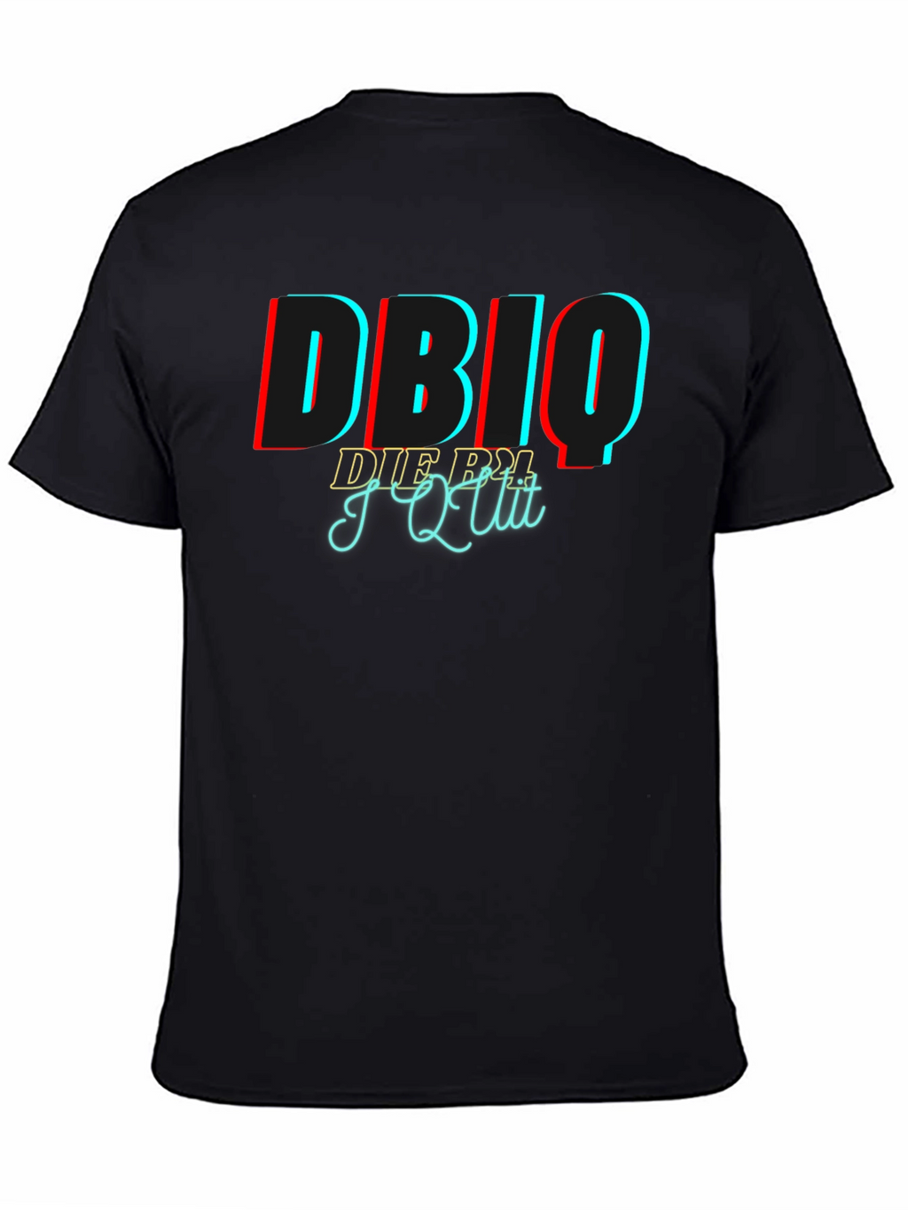 DBIQ I Quit Black Graphic T-Shirt