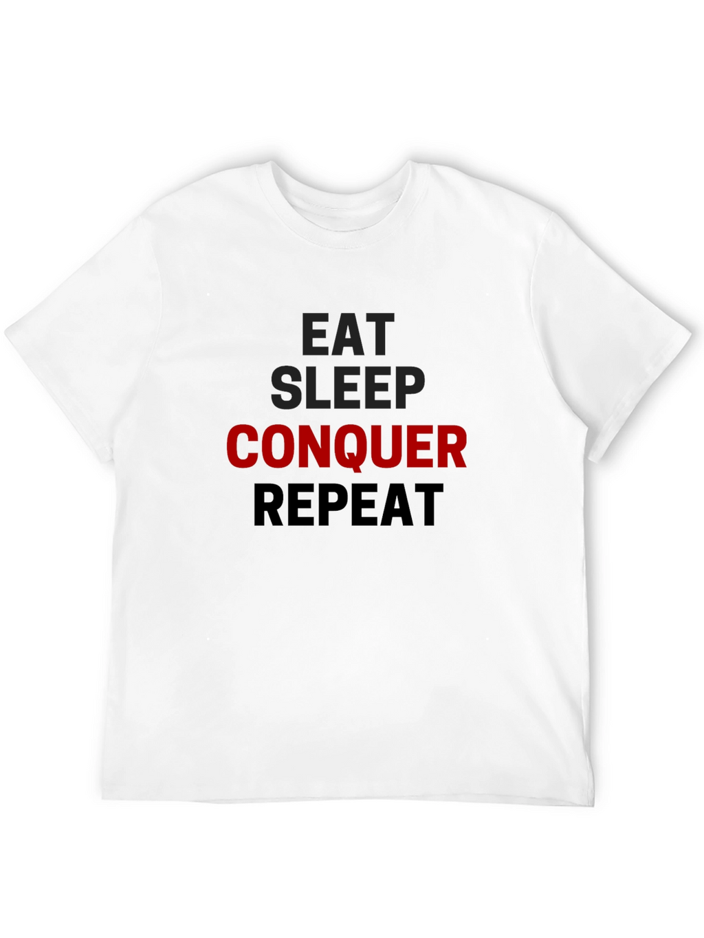 Eat Sleep Conquer Repeat Black T-Shirt