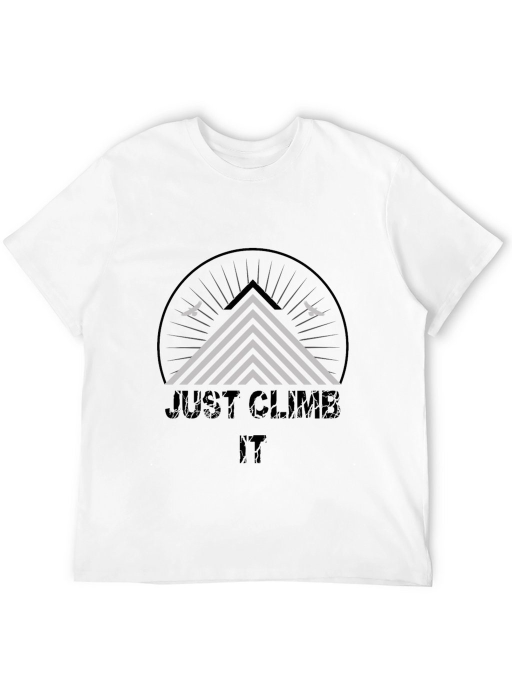 Just Climb It T-Shirt - Mountain Adventure Tee