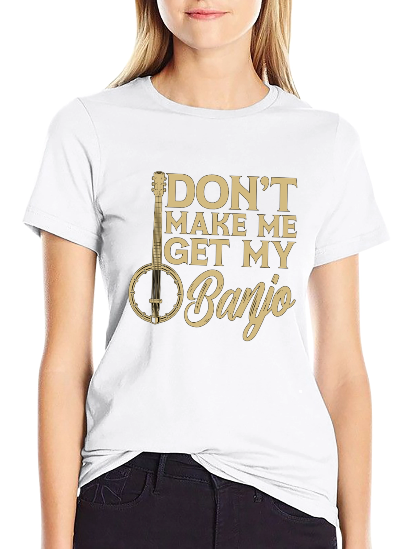 Dont Make Me Get My Banjo Graphic Tee