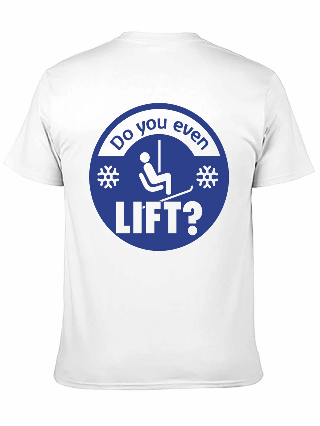 Do You Even Lift? Graphic Tee