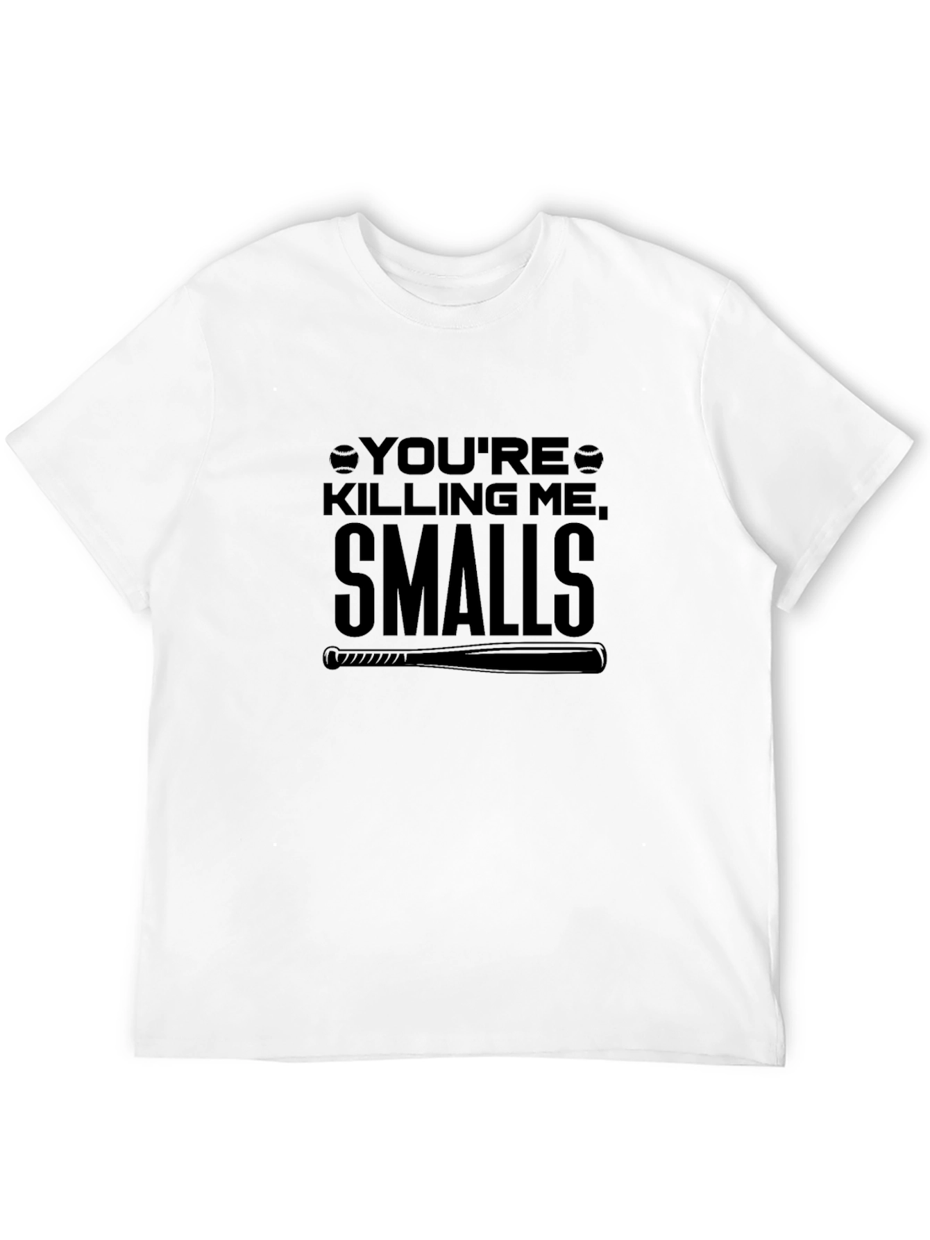 Youre Killing Me Smalls Baseball T-Shirt