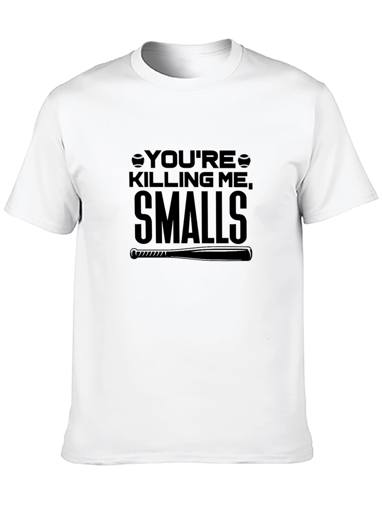 Youre Killing Me Smalls Baseball T-Shirt