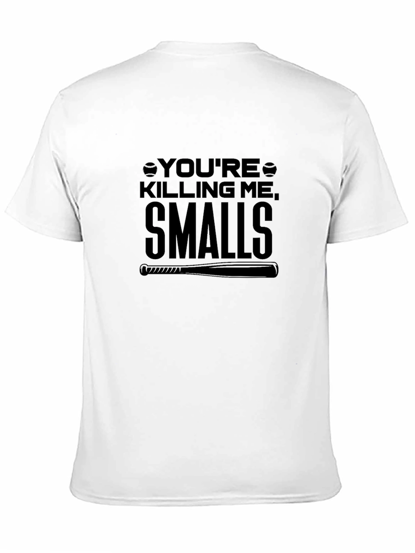 Youre Killing Me Smalls Baseball T-Shirt
