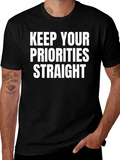 Keep Your Priorities Straight Black Tee