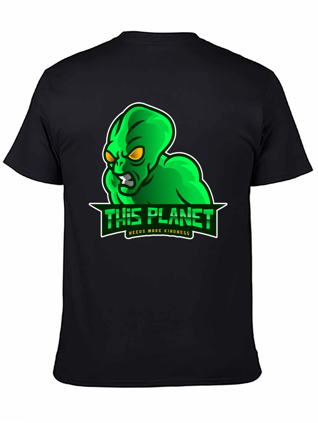 Alien This Planet Needs More Kindness Black T-Shirt