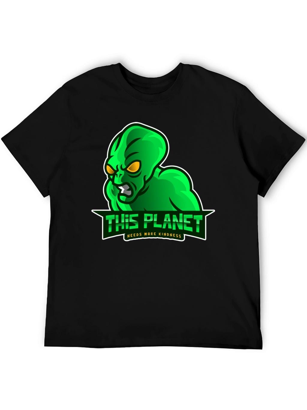 Alien This Planet Needs More Kindness Black T-Shirt