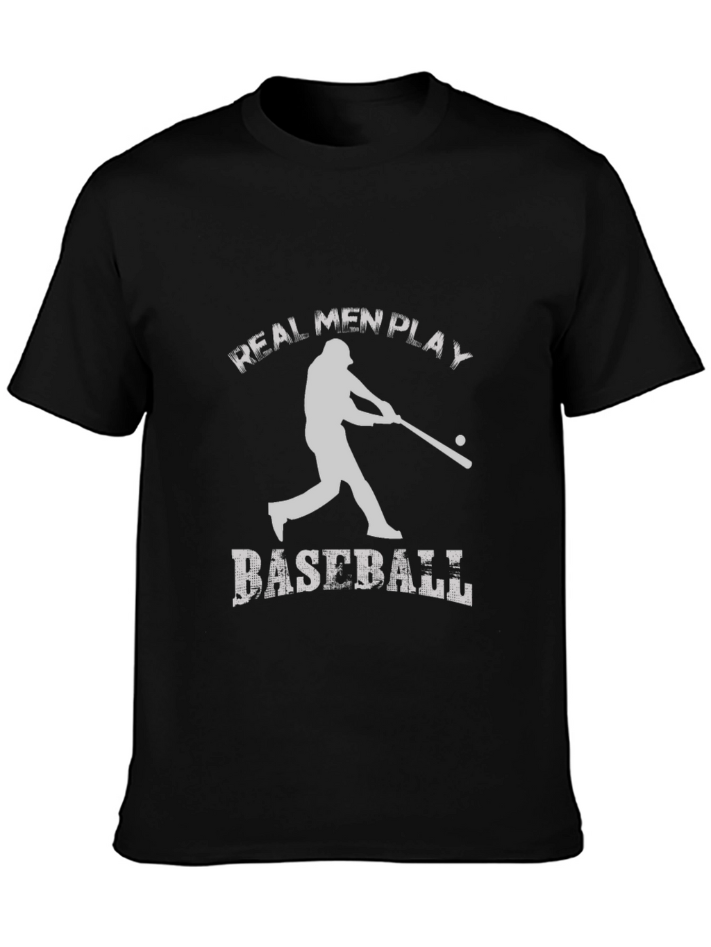 Real Men Play Baseball Black T-Shirt
