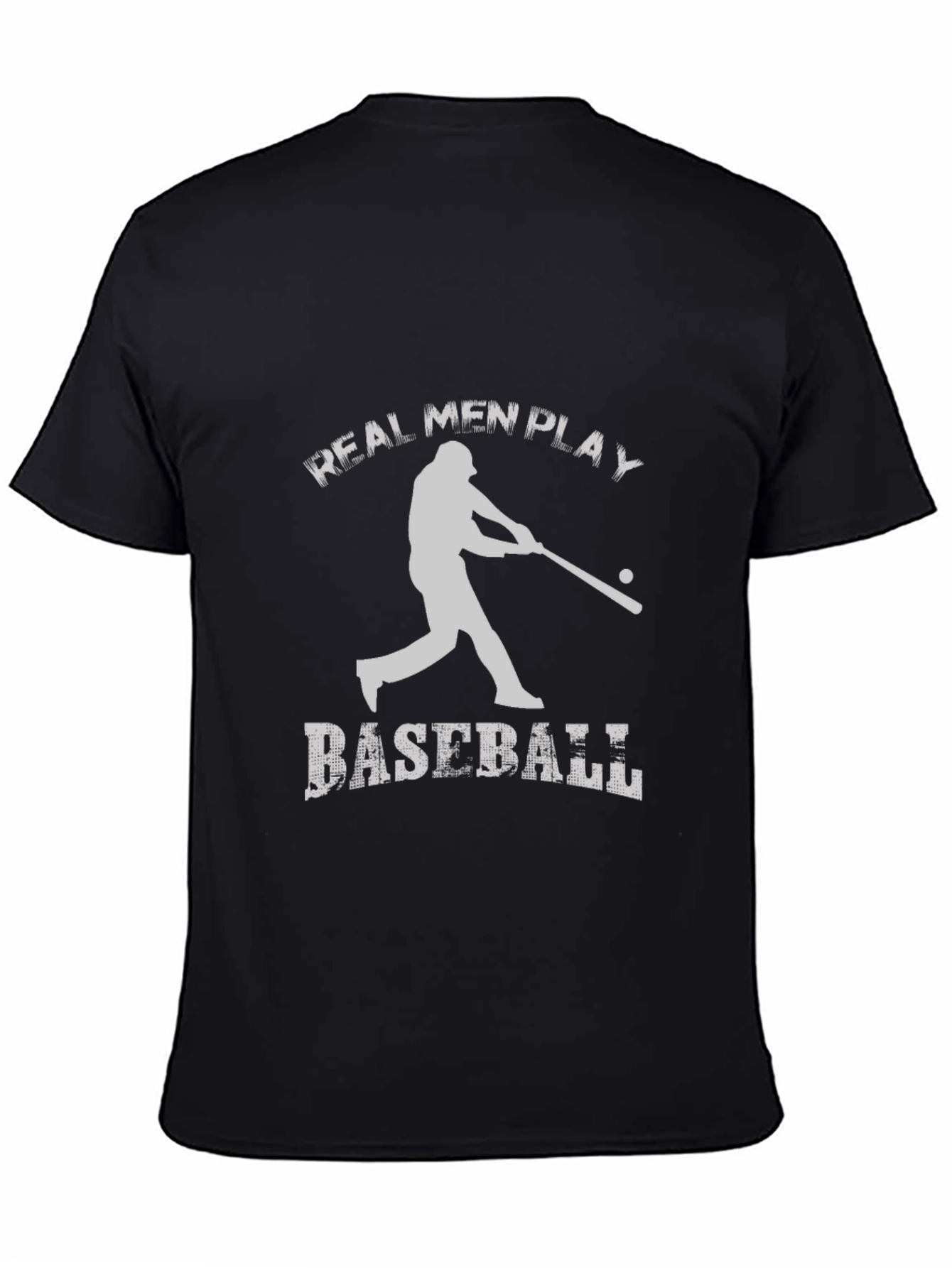 Real Men Play Baseball Black T-Shirt