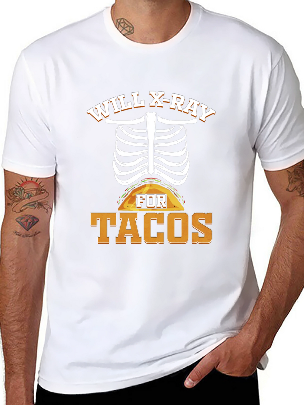 Will X-Ray For Tacos T-Shirt