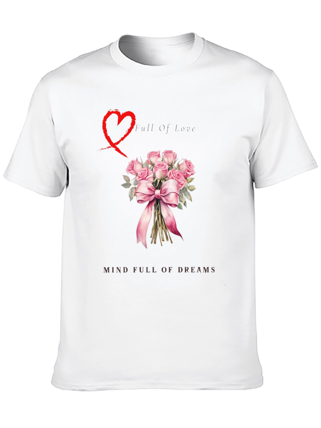 Love & Dreams Bouquet Graphic T-Shirt